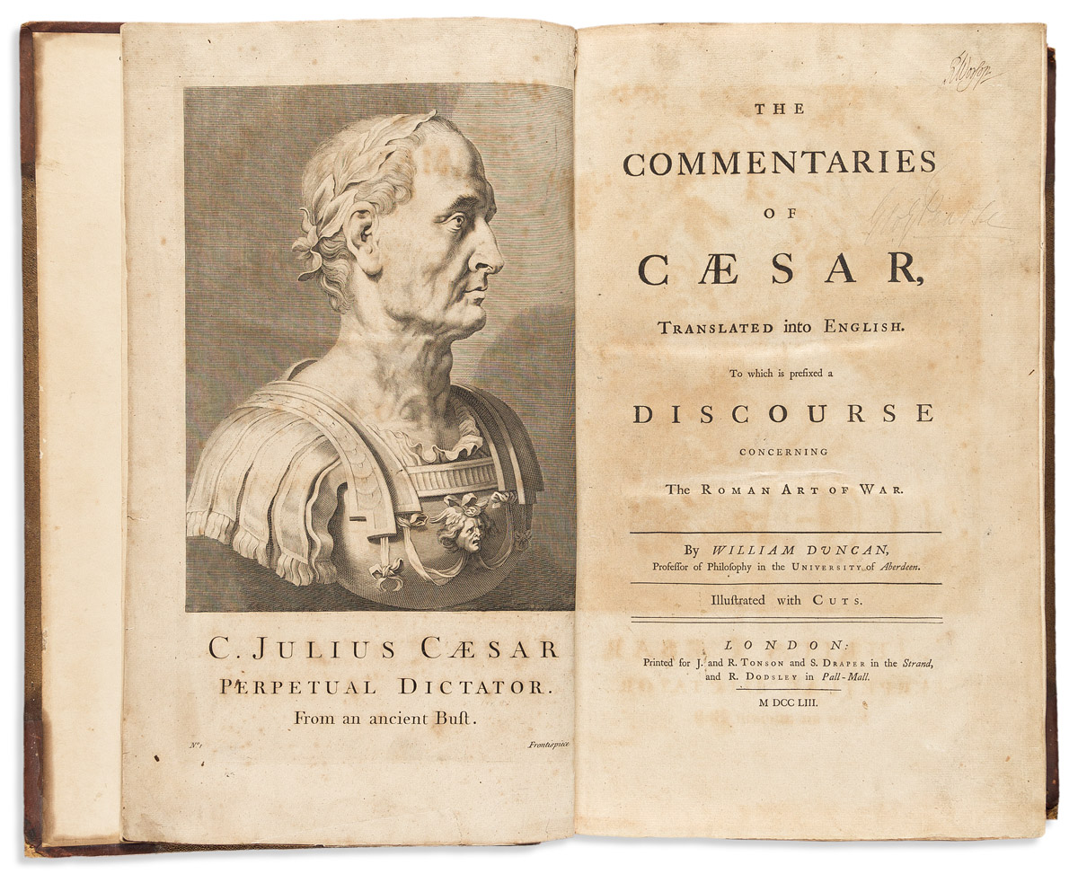 Caesar, Julius (100-44 BCE) trans. William Duncan (1717-1760) The Commentaries of Caesar, Translated into English. To which is prefixed
